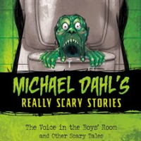 The Voice in the Boys' Room by Dahl, Michael
